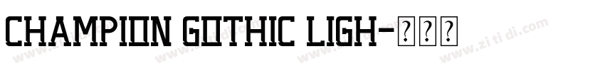 Champion Gothic Ligh字体转换